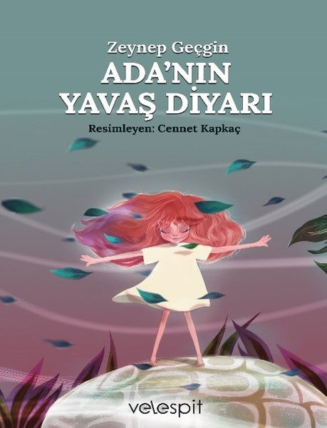 Adanın Yavaş Diyarı