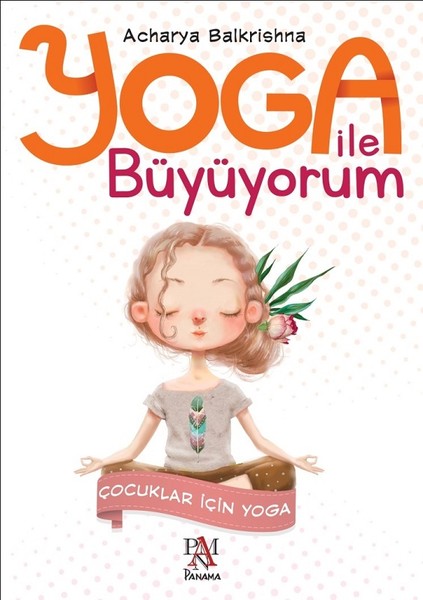Yoga ile Büyüyorum-Çocuklar için Yoga