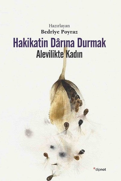 Hakikatin Darına Durmak-Alevilikte Kadın