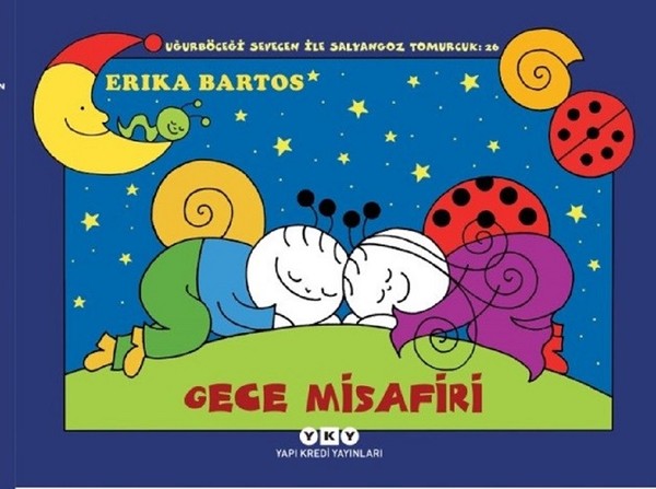 Gece Misafiri-Uğur Böceği Sevecen ile Salyangoz Tomurcuk 26