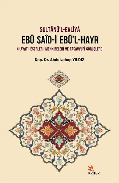 Sultanül-Evliya Ebu Said-i Ebül-Hayr