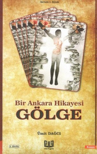 Gölge-Bir Ankara Hikayesi