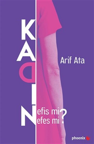 Kadın-Nefis mi Nefes mi?
