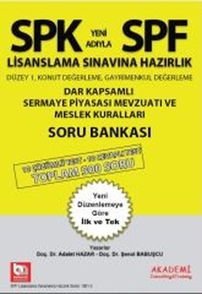 SPK Dar Kapsamlı Sermaye Piyasası Mevzuatı ve Meslek Kuralları Soru Bankası