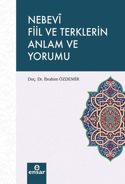 Nebev Fiil ve Terklerin Anlam ve Yorumu