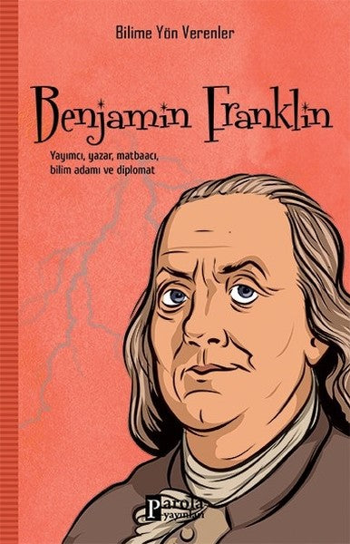 Benjamin Fraklin-Bilime Yön Verenler