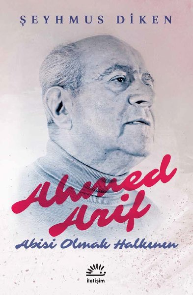 Ahmed Arif - Abisi Olmak Halkının