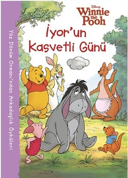 Disney Winnie The Pooh-İyor'un Kasvetli Günü Öykü Kitabı
