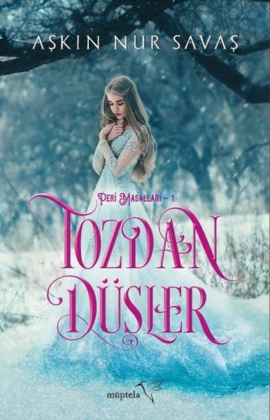 Tozdan Düşler-Peri Masalları 1