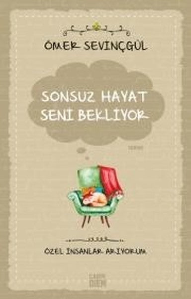 Sonsuz Hayat Seni Bekliyor