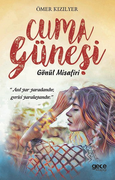 Cuma Güneşi-Gönül Misafiri