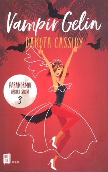 Vampir Gelin - Paranormal Aşklar Serisi 3