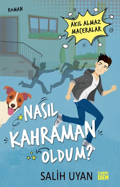 Nasıl Kahraman Oldum?-Akıl Almaz Maceralar