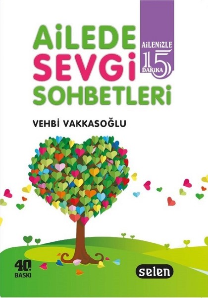 Ailede Sevgi Sohbetleri-Ailenizle 15 Dakika