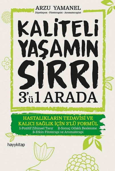 Kaliteli Yaşamın Sırrı-3'ü 1 Arada