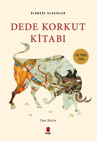 Dede Korkut Kitabı-Ölümsüz Klasikler