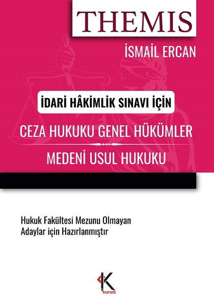 İdari Hakimlik Sınavı için-Ceza Hukuku Genel Hükümler-Medeni Usul Hukuku