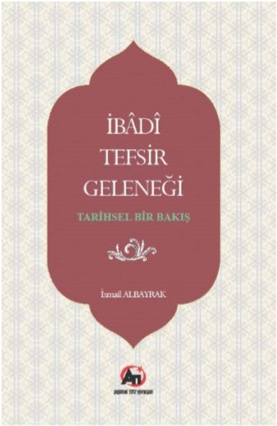 İbadi Tefsir Geleneği-Tarihsel Bir Bakış
