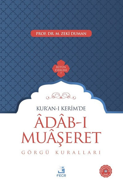 Kuran-ı Kerimde Adab-ı Muaşeret-Görgü Kuralları
