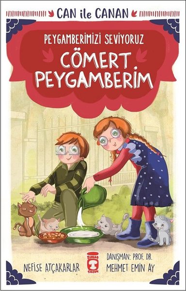 Cömert Peygamberim-Can ile Canan-Peygamberimizi Seviyoruz
