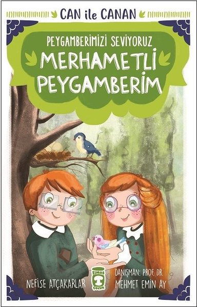 Merhametli Peygamberim-Can ile Canan-Peygamberimizi Seviyoruz