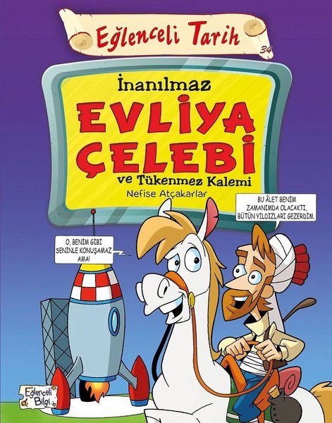 İnanılmaz Evliya Çelebi ve Tükenmez Kalemi-Eğlenceli Tarih