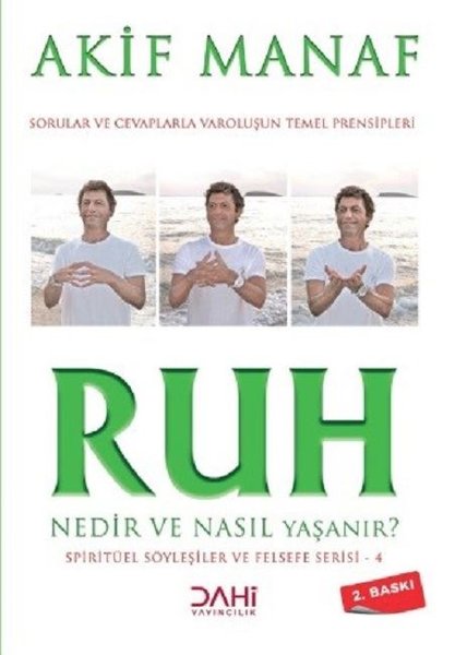Ruh Nedir ve Nasıl Yaşanır?