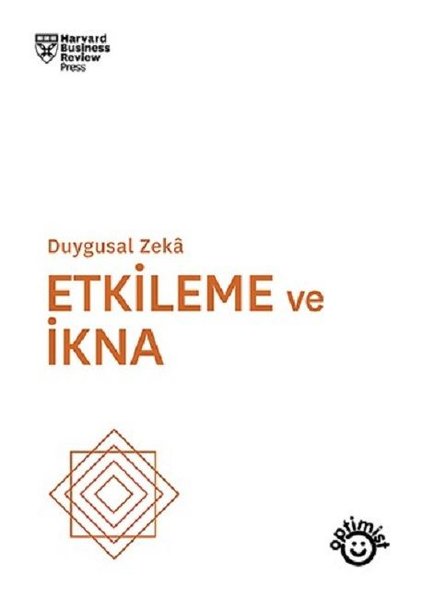 Duygusal Zeka Etkileme ve İkna