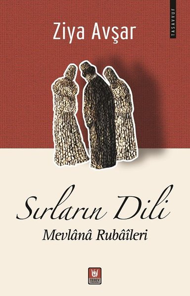 Sırların Dili: Mevlana Rubaileri