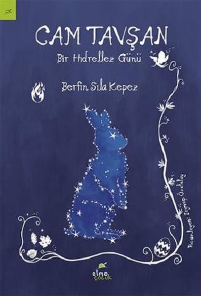 Cam Tavşan-Bir Hıdırellez Günü