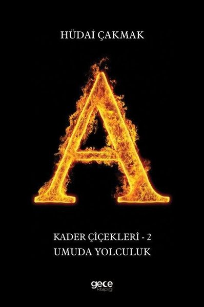 Umuda Yolculuk: Kader Çiçekleri 2