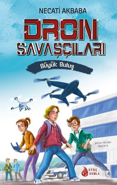 Dron Savaşçıları-Büyük Buluş