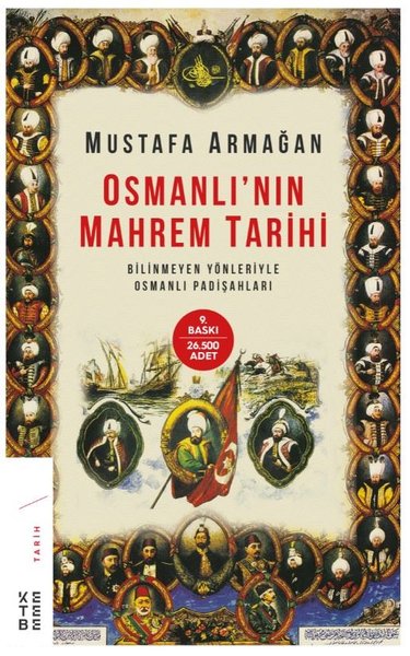 Osmanlı'nın Mahrem Tarihi-Bilinmeyen Yönleriyle Osmanlı Padişahları