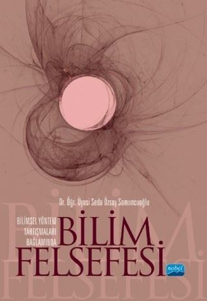 Bilimsel Yöntem Araştırmaları Bağlamında Bilim Felsefesi