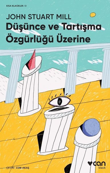 Düşünce ve Tartışma Özgürlüğü Üzerine-Kısa Klasik