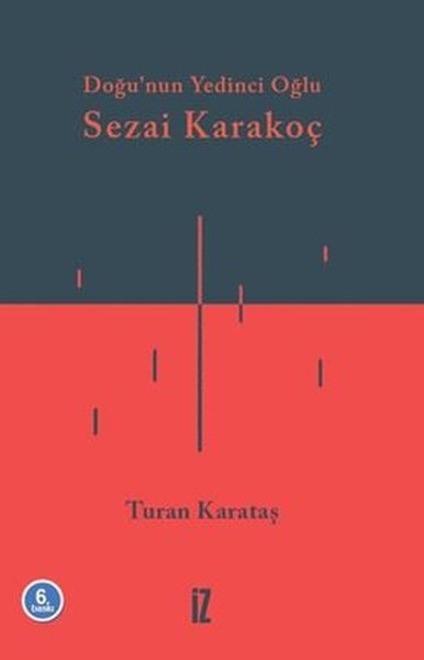 Doğunun Yedinci Oğlu: Sezai Karakoç