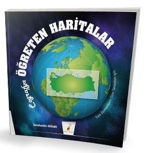 Coğrafya Öğreten Haritalar-Tüm Zamanların Tüm Sınavları için