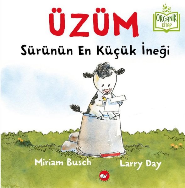 Üzüm Sürünün En Küçük İneği-Organik Kitap