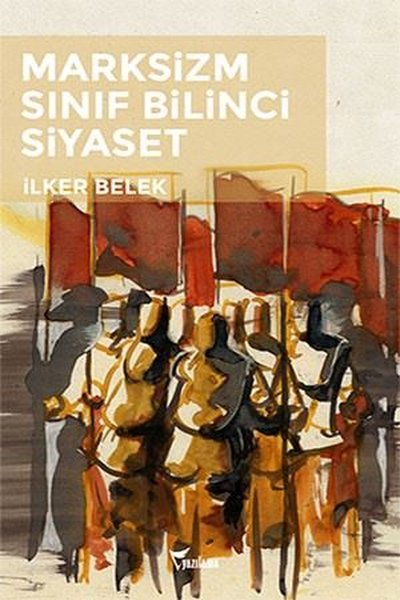Marksizm Sınıf Bilinci Siyaset