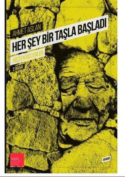 Her Şey Bir Taşla Başladı-Hiçten Gelenler