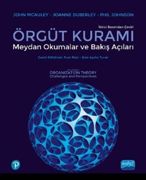 Örgüt Kuramı: Meydan Okumalar ve Bakış Açıları