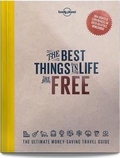 The Best Things in Life are Free (Lonely Planet)