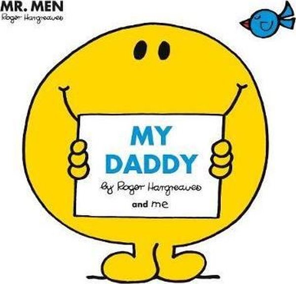 Mr Men: My Daddy (Mr. Men and Little Miss Picture Books)