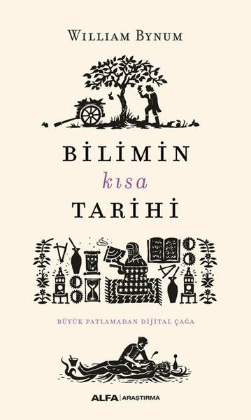 Bilimin Kısa Tarihi - Büyük Patlamadan Dijital Çağa