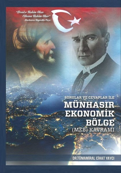 Sorular ve Cevaplar ile Münhasır Ekonomik Bölge Kavramı