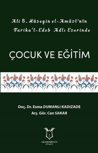 Ali B.Hüseyin El-Amasi'nin Tariku'l Edeb Adlı Eserinde Çocuk ve Eğitim