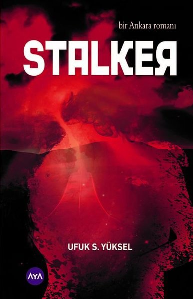 Stalker-Bir Ankara Romanı