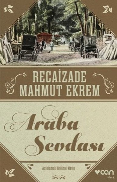 Araba Sevdası-Açıklamalı Orijinal Metin