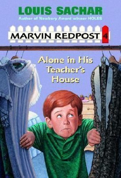 Alone in His Teacher's House (Marvin Redpost No. 4)