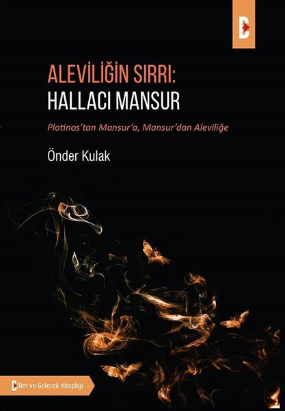 Aleviliğin Sırrı: Hallacı Mansur